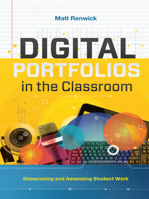 cover image of Digital Portfolios in the Classroom